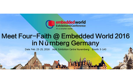 Meet Four-Faith at Embedded World 2016 in Nürnberg Germany