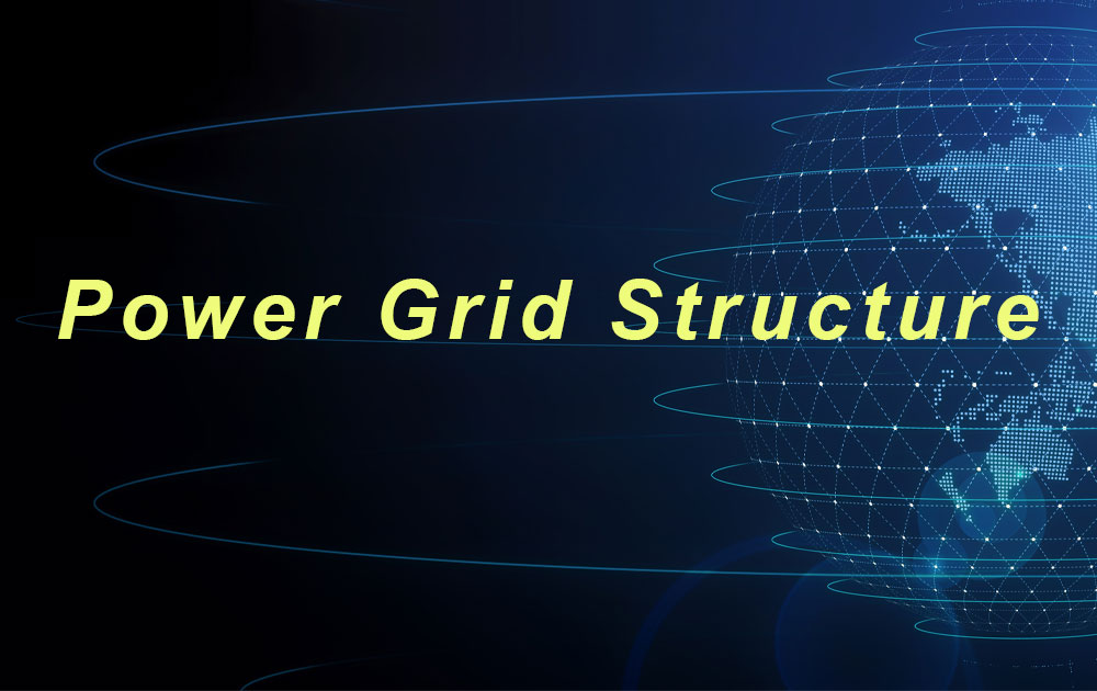 Power Grid Structure